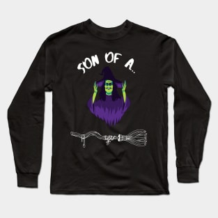 Son of A Witch Halloween Pun Long Sleeve T-Shirt